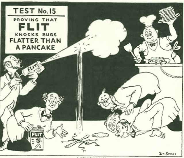 The indiscriminate spraying of FLIT insecticide was encouraged in a series of ads merrily rendered by Dr. Seuss. (The New Yorker Digital Archive)