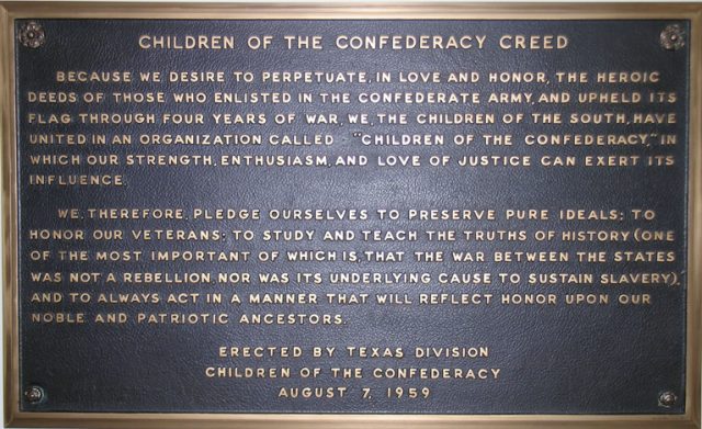 Memorial plaque of the Children of the Confederacy Creed erected by the Texas Division of the Children of the Confederacy