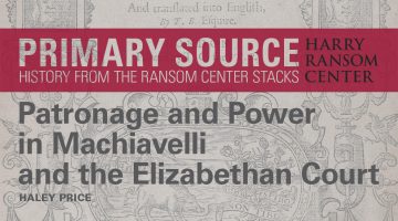Primary Source: Patronage and Power in Machiavelli and the Elizabethan Court
