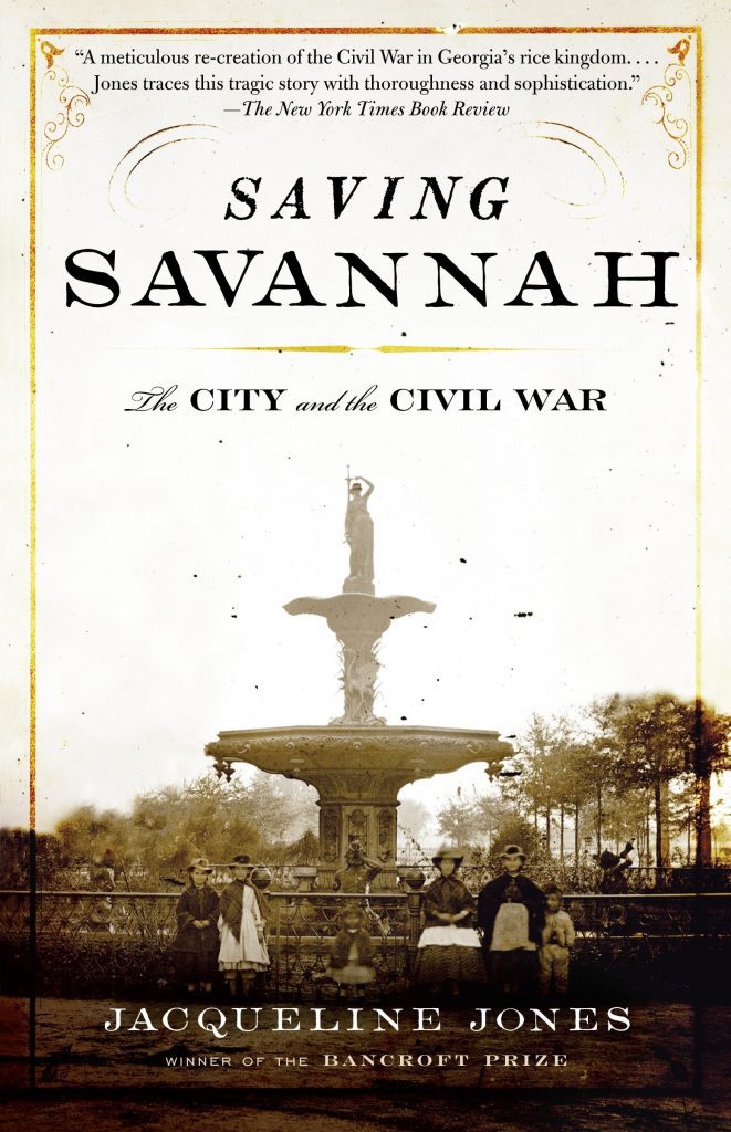 Saving Savannah:  The City and the Civil War, 1854-1872