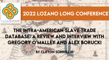 The Intra-American Slave Trade Database: A Review and Interview with Gregory O’Malley and Alex Borucki