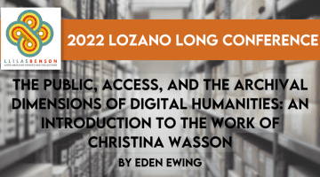 The Public, Access, and the Archival Dimensions of Digital Humanities: An Introduction to the Work of Christina Wasson