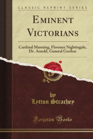 Eminent Victorians by Lytton Strachey