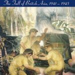 Book cover of Forgotten Armies: The Fall of British Asia, 1941-1945 by Christopher Bayly and Tim Harper