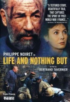 Life and Nothing But (1989) - Not Even Past