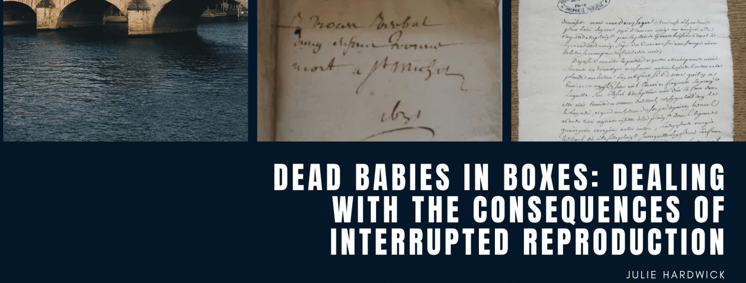 Dead Babies In Boxes Dealing With The Consequences Of Interrupted Reproduction Not Even Past