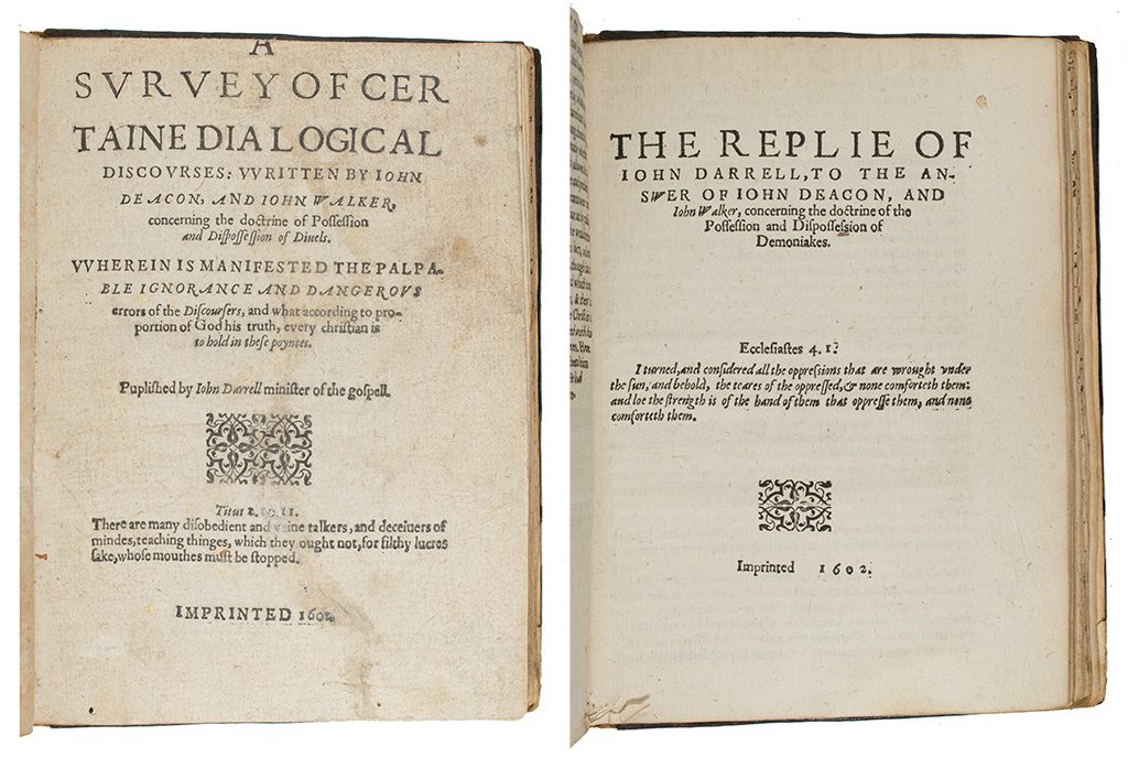 John Darrell, A survey of certaine dialogical discourses and The replie of John Darrell, to the answer of John Deacon, and John Walker ([England?]: n.p, 1602), sigs. A1r and A1r, respectively. Harry Ransom Center Book Collection, uncataloged acquisition.