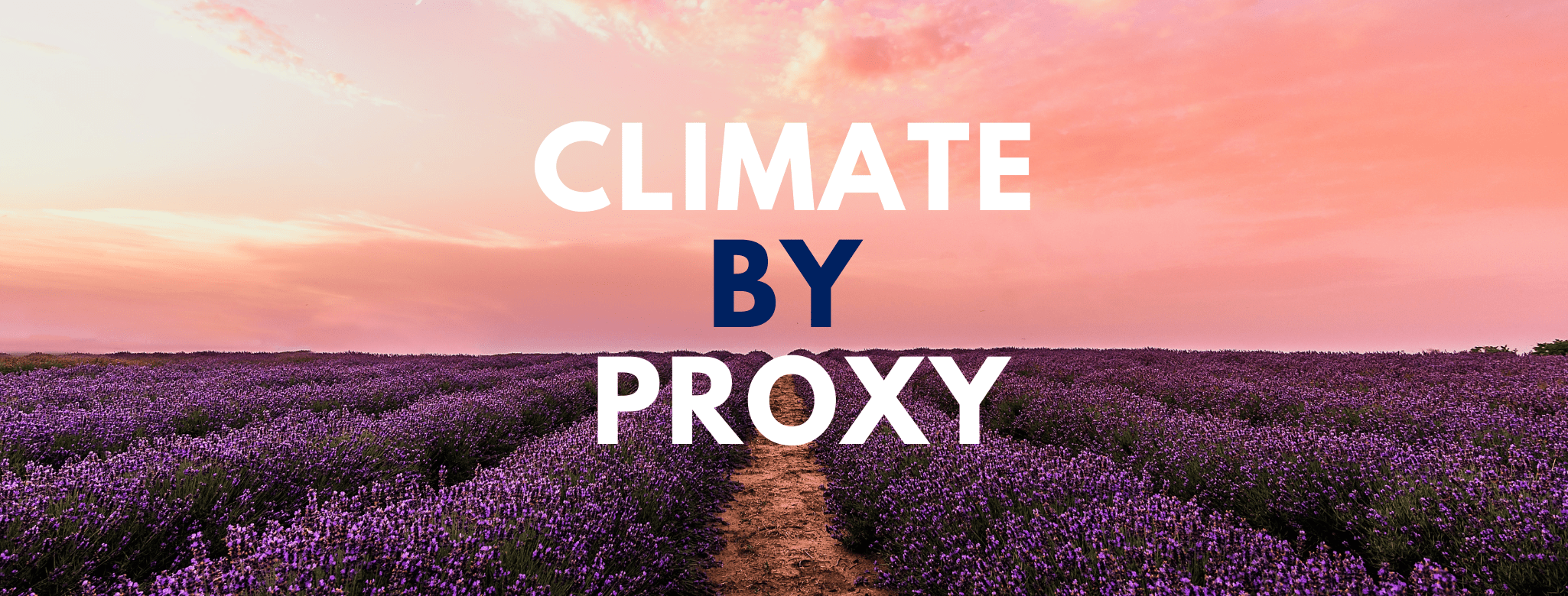IHS Climate in Context: Climate by Proxy - Not Even Past