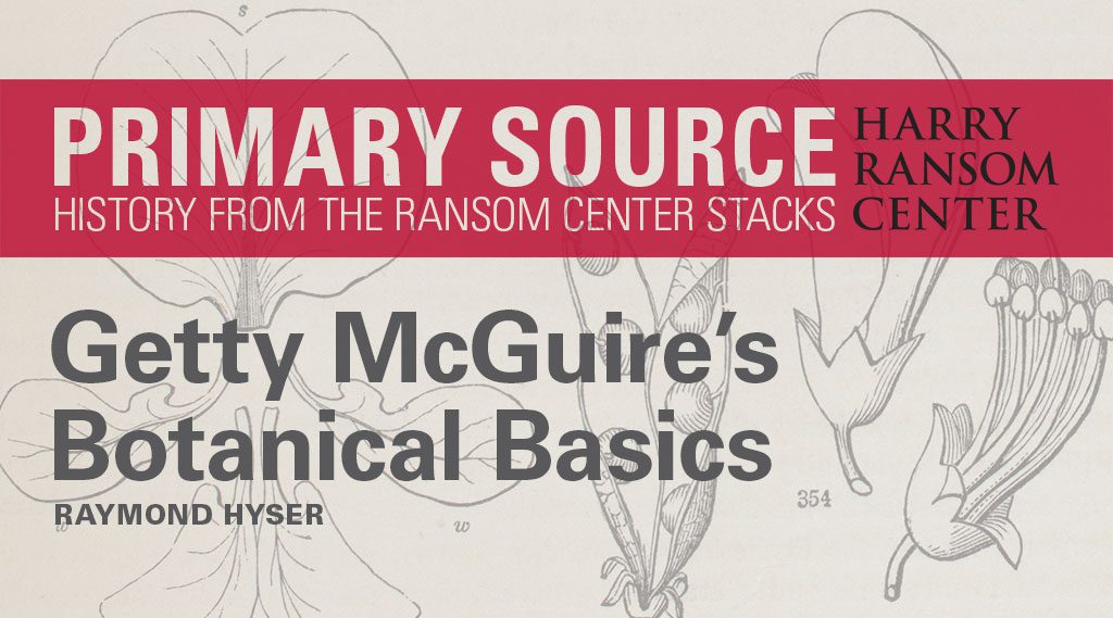 Primary Source: Getty McGuire's Botanical Basics Header Image