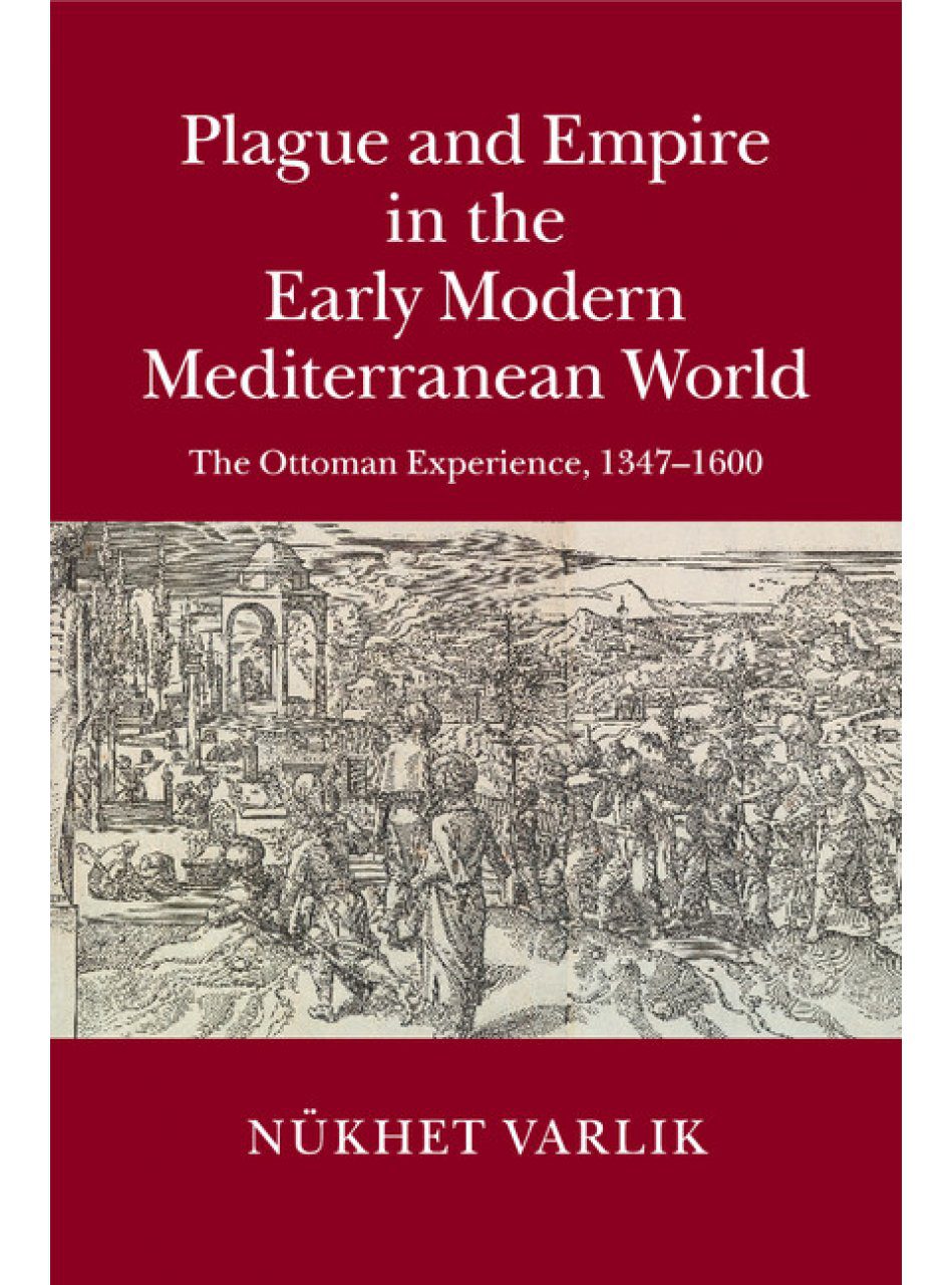Review of Plague and Empire in the Early Modern Mediterranean World