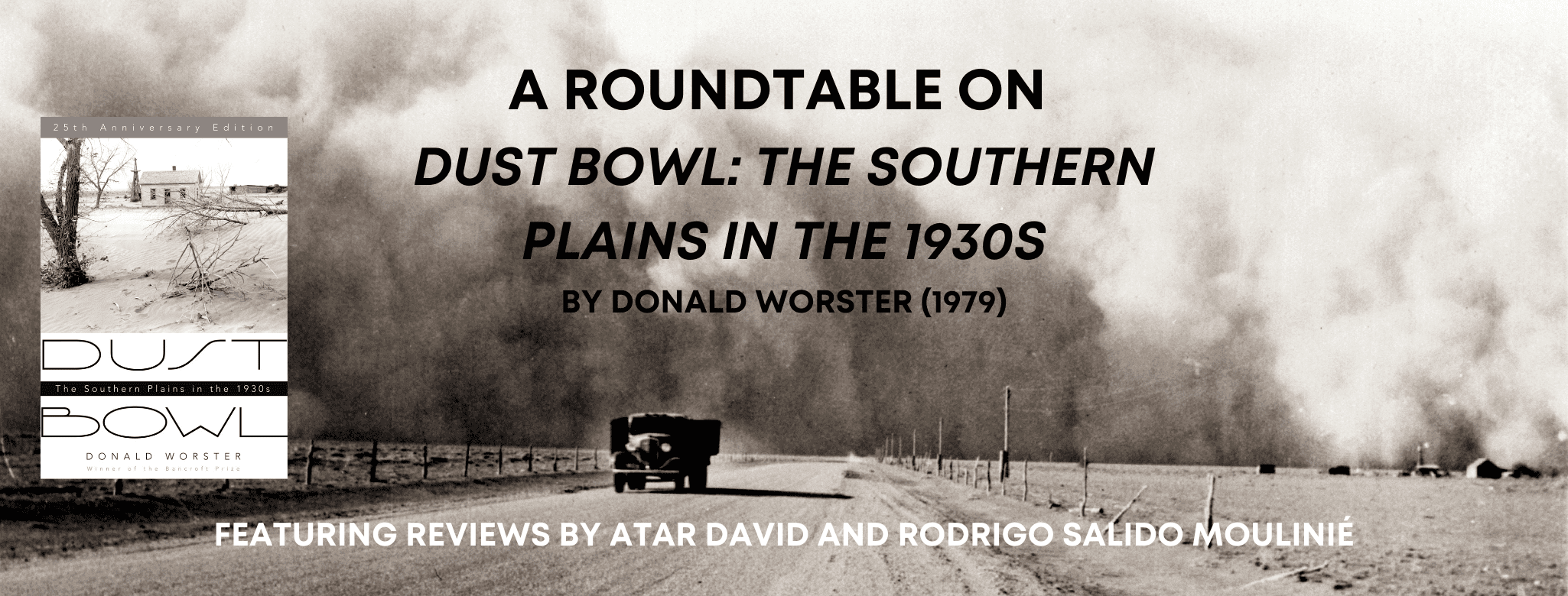 IHS Climate in Context Roundtable Book Review: Dust Bowl: The Southern  Plains in the 1930s (1979) by Donald Worster - Not Even Past