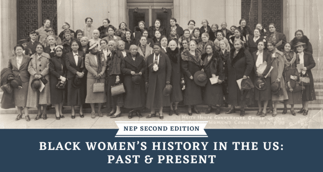 Black Women’s History in the US: Past & Present - Not Even Past