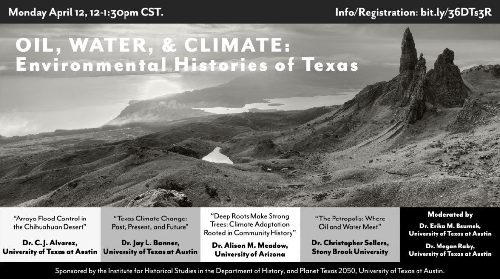 IHS Panel: "Oil, Water, and Climate: Environmental Histories of Texas"