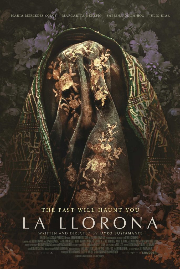 Movie poster for La Llorona; byline "the past will haunt you". A women peers out from behind an embroidered veil. 