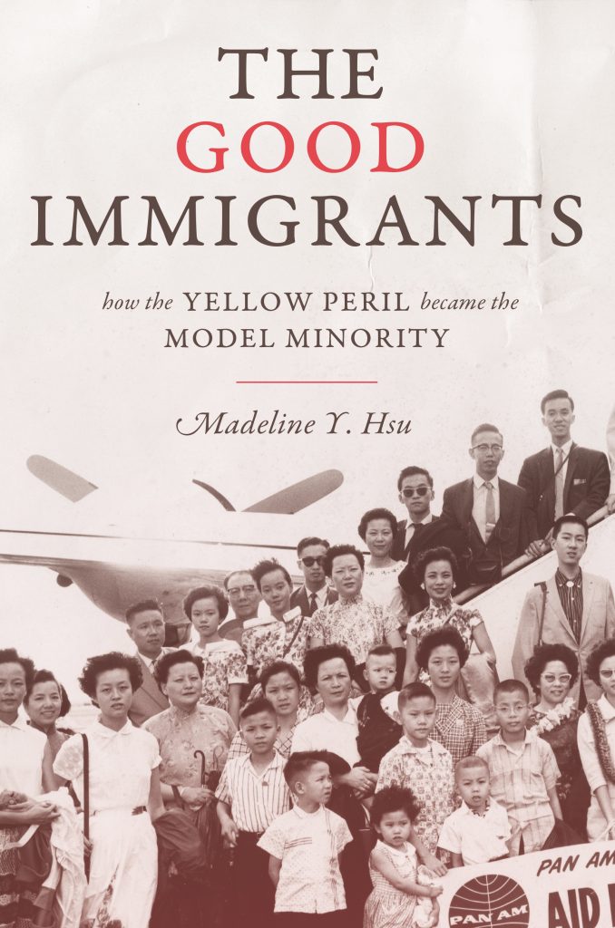 Cover of The Good Immigrants: How the Yellow Peril Became the Model Minority; a large group of Asian immigrants poses for a group photo as they debark a Pan Am flight 