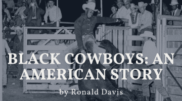Black Cowboys: An American Story