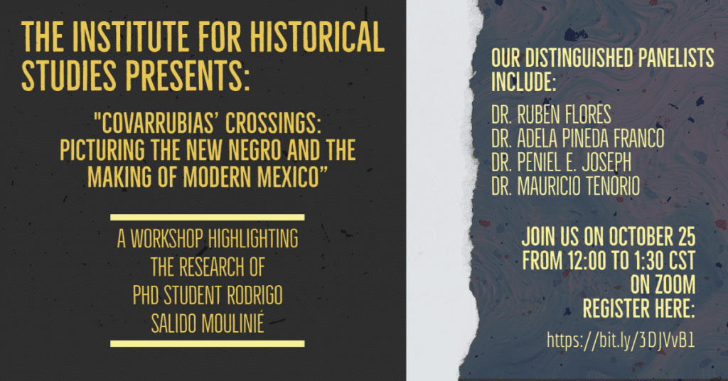 Workshop: "Covarrubias’ Crossings: Picturing the New Negro and the Making of Modern Mexico" by Rodrigo Salido Moulinié, University of Texas at Austin