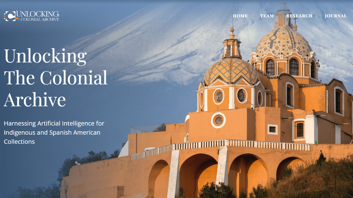 Unlocking the Colonial Archive Revolutionizing Latin American History