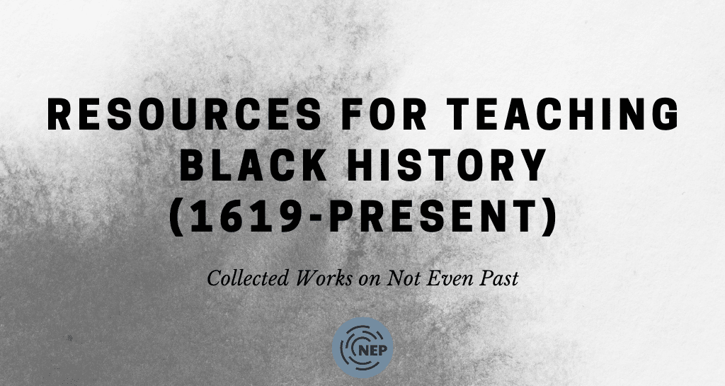 Banner image for Resources For Teaching Black History
By Alina Scott and Gabrielle Esparza