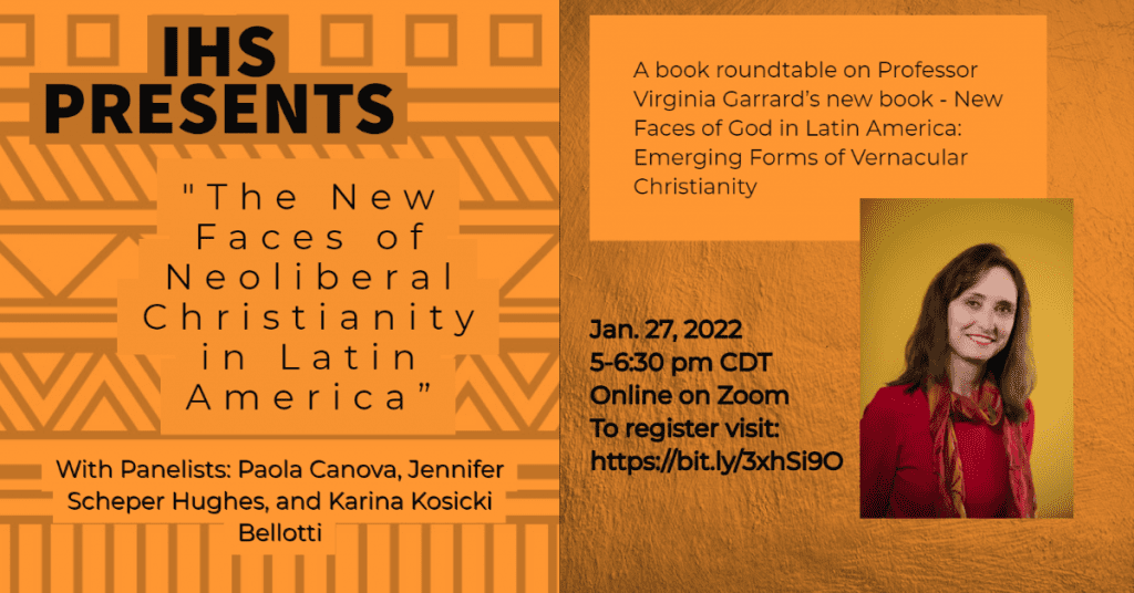 IHS Book Roundtable: "The New Faces of Neoliberal Christianity in Latin America”