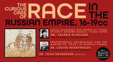IHS Symposium: The Curious Case of Race in the Russian Empire (16-19cc)