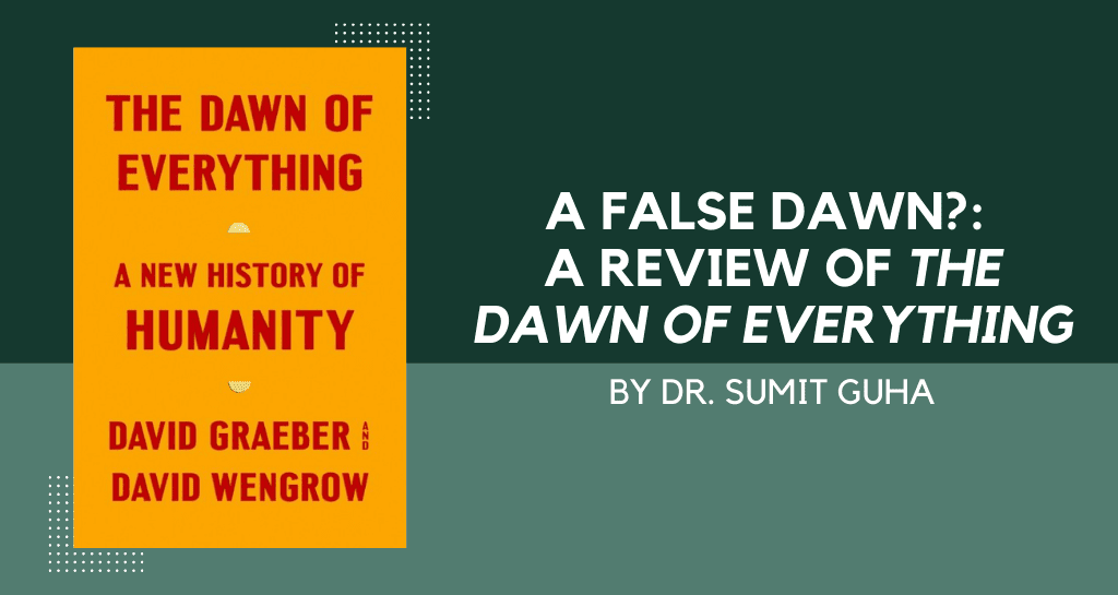 Banner image for A False Dawn? A Review of The Dawn of Everything. 