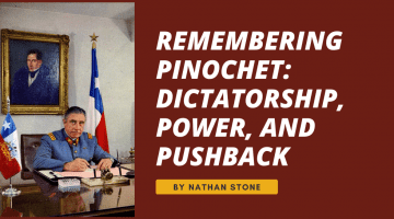 Remembering Pinochet: Dictatorship, Power, and Pushback