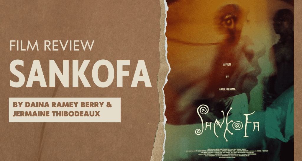 Review of Sankofa