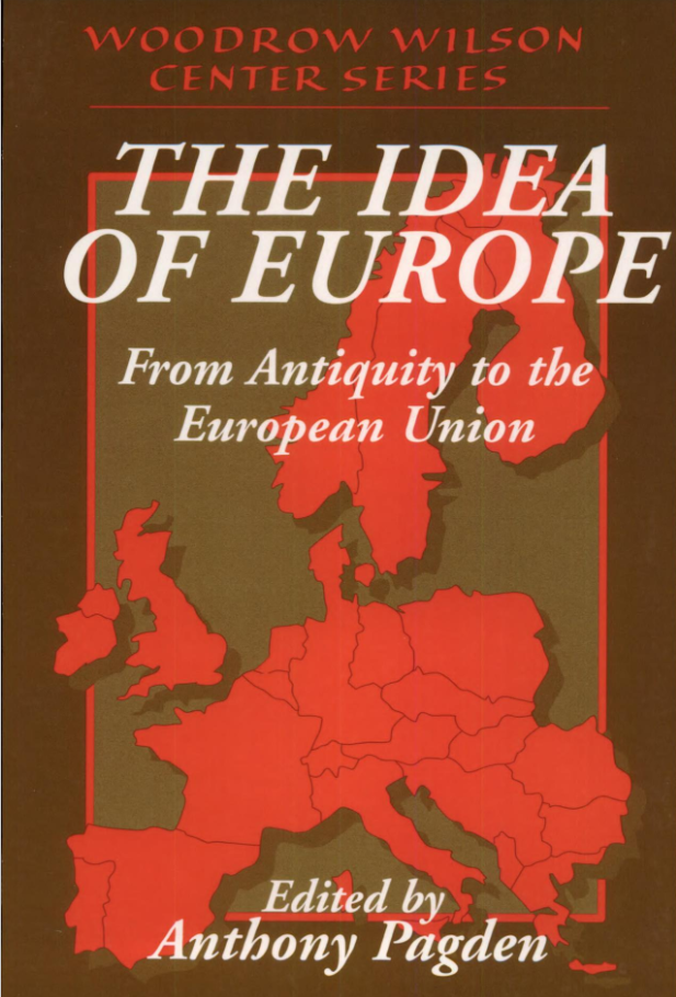 book cover for The Idea of Europe: from Antiquity to the European Union by Anthony Pagden