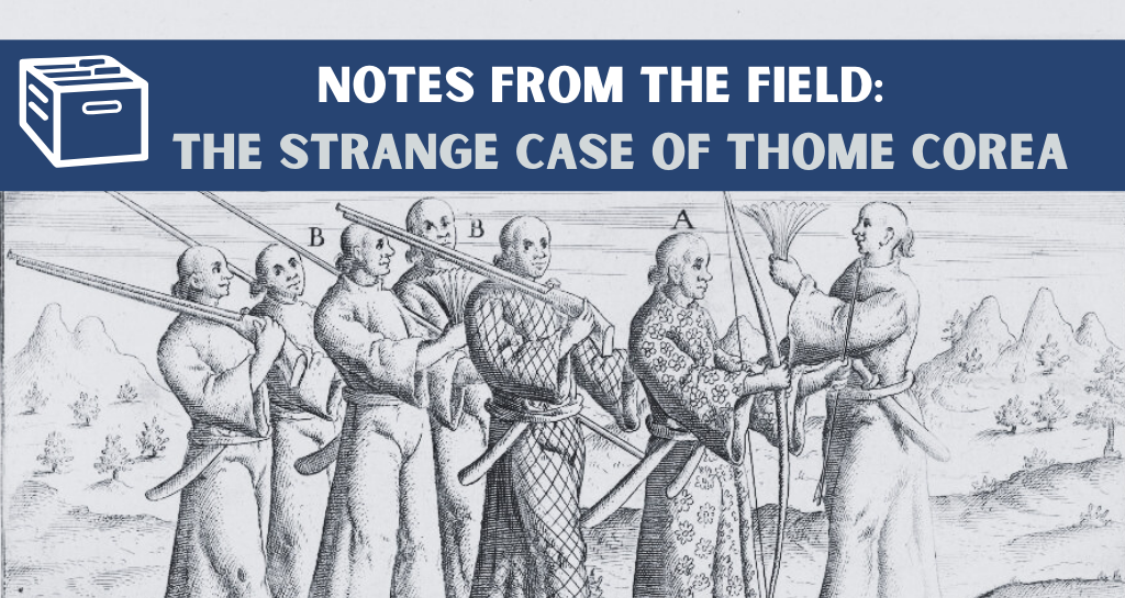 banner image for Notes from the Field: The Strange Case of Thome Corea