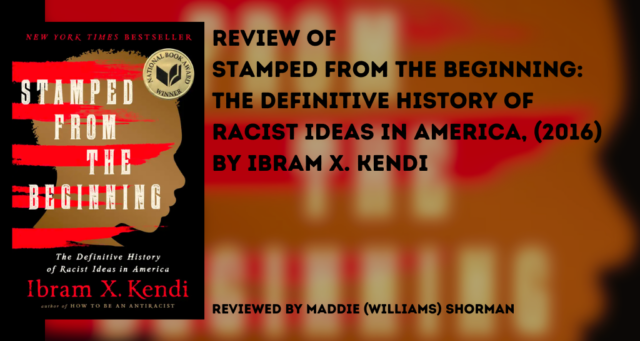 Review of Stamped from the Beginning: The Definitive History of Racist ...