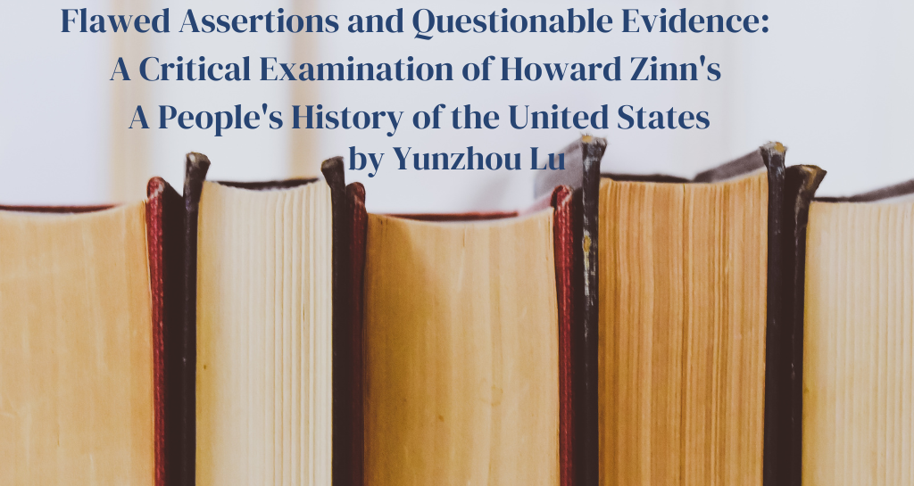 Banner image for Flawed Assertions and Questionable Evidence: A Critical Examination of Howard Zinn's A People's History of the United States