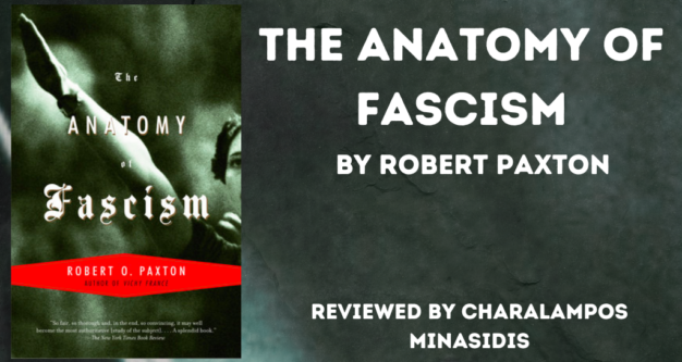 Review of The Anatomy of Fascism (2004), by Robert Paxton - Not Even Past