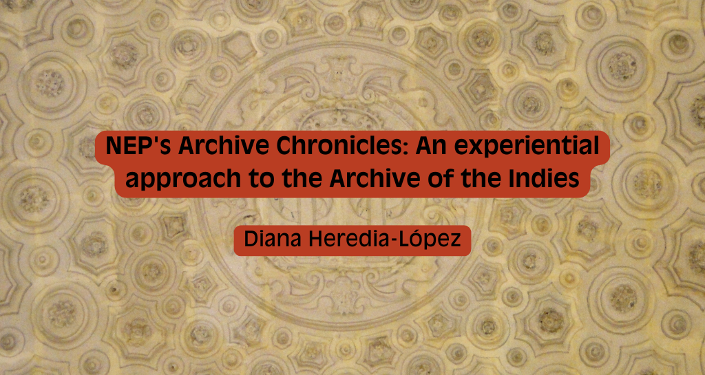 Banner for "An experiential approach to the Archive of Indies"