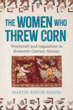 Book Cover of The Women Who Threw Corn