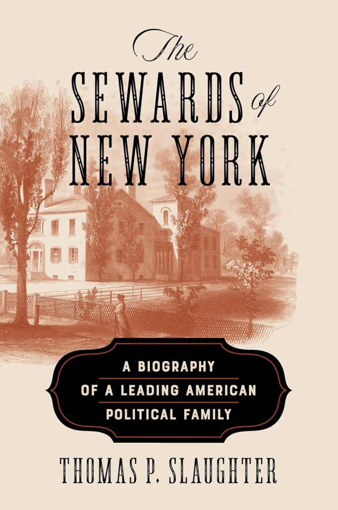 Book cover: The Sewards of New York (2025) by Thomas P. Slaughter