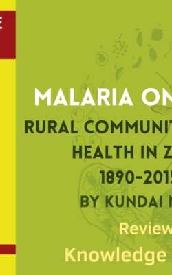 Banner for Malaria on the move book review by Knowledge Moyo