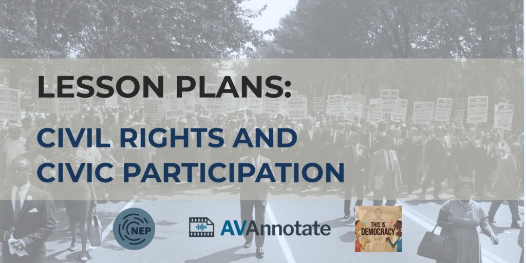 Lesson Plans: Civil Rights and Civic Participation Banner 