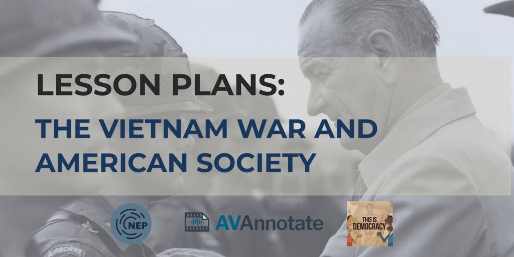 Lesson plans: the Vietnam War and American Society
