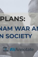 Lesson Plans: The Vietnam War and American Society