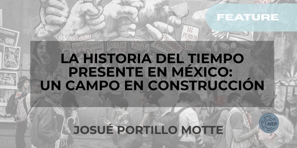 Portada de la Historia del Tiempo Presente por Josué Portillo Motte